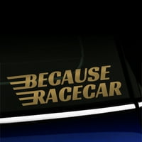 Jer Racecar - vinilni decal - odaberite boju - [Zlato]