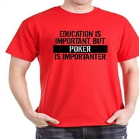 Cafepress - Poker je košulja za uvoznik - pamučna majica