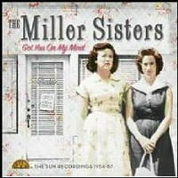 Unaprijed - shvatio sam mi na pameti: Sunce za snimke 1954- od strane Millerovih sestara