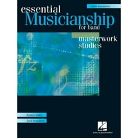 Hal Leonard Essential Musicanhip za bend - Masterwork Studies koncert bend