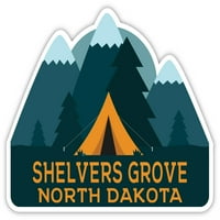 Shelvers Grove Sjeverna Dakota Suvenir Vinil naljepnica za naljepnicu Kamp TENT dizajn