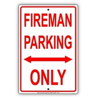 Vatrogasac Parking samo čuva upozorenje upozorenja aluminijski metal 12 x18 znak