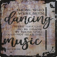 Oni koji su vidjeli da je ples misao da su ludi ... muzika Nietzsche quote bež zidni umjetnički dekor
