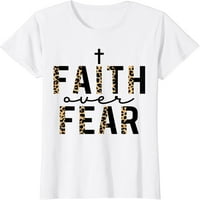 Vjera zbog straha Leopard Pisma Christian Faith Cross Poklon majica