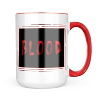 Neonblond krv krvi krvi Halloween Poklon za ljubitelje čaja za kafu