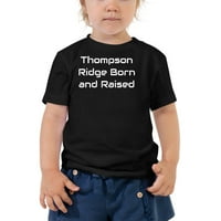 Thompson Ridge rođen i podignut pamučna majica kratkih rukava po nedefiniranim poklonima