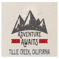 Tillie Creek California Suvenir Frižider Magnet Avantura čeka dizajn