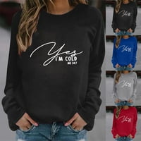 Teen Girls Trendy Odjeća Da, hladno me 24: pulover slovo smiješni Jumper vrhovi prevelike majice Pokloni