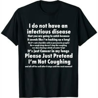 Kašalj rak pluća Nije zaraznu modnu žensku majicu kratkih rukava - grafički dizajn ispisa