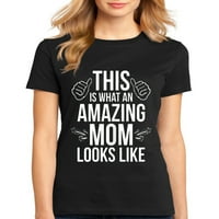 Ženska majica Ovo je ono što nevjerojatna mama izgleda kao zabavni majčin dan poklon casual kratkih rukava crna 2x-velika