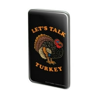 Hajde da razgovaramo o Turskoj Dan zahvalnosti Smešno humor Metalni pravokutnik remel šešir za vezanje Pinback