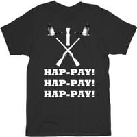 Duck Dynasty Phil Robertson Hap-Pay Hap-Pay Hap-Pay Puške i majica za odrasle patke