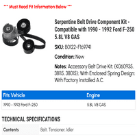 Komponentni komponentni komponent Serpentine - kompatibilan sa - Ford F- 5.8L V Plin 1991