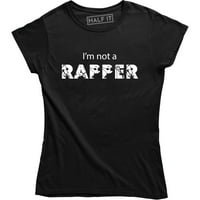 'Nisam reper - smiješna sarkastična ženska majica Humor Humor
