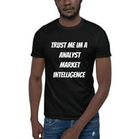 2xl vjerujte mi na analitičku tržišnu inteligenciju s kratkim rukavom pamučnom majicom majicom u nedefiniranim