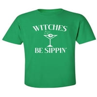 Vještice Budite sippin 'majica za odrasle s kratkim rukavima