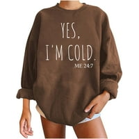 Da, hladno me 24: Ženska prevelika dukserica zabavna grafička grafička tee hip hop dukserica Ležerne prilike sažetak pulovera s dugim rukavima vrh