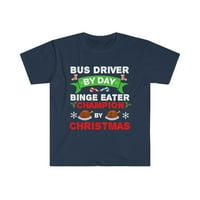 Autobuski vozač po danu Binge Eater by božićni unise majica S-3XL
