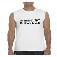 MMF - Muška grafička majica bez rukava, do muškaraca veličine 3xl - prekrasan dan za spašavanje života