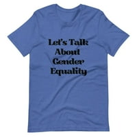 Razgovarajmo o majici za ravnopravnost spolova