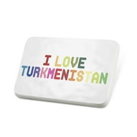 Porcelein PIN I Love Turkmenistan, šarene rever značke - Neonblond