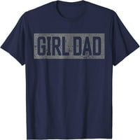 Drvo djevojka tata majica ljudi ponosni otac djevojčica Dan Day Vintage majica